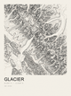 Glacier — Ink print in Ink Light