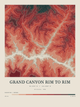 Grand Canyon Rim to Rim — Contour Colour print in Red Earth