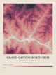 Grand Canyon Rim to Rim — Contour Colour print in Rose & Stone
