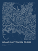 Grand Canyon Rim to Rim — Ink print in Blueprint Dark