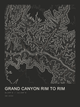 Grand Canyon Rim to Rim — Ink print in Ink Dark