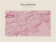 Yellowstone — Red Relief print in Rose & Stone (landscape)